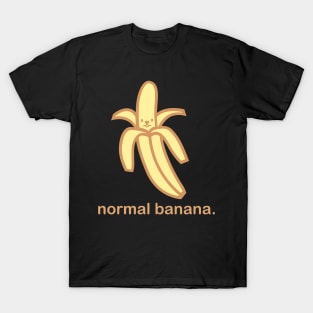 Normal Banana | Cute Kawaii Anime Banana T-Shirt